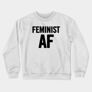 Feminst AF Crewneck Sweatshirt